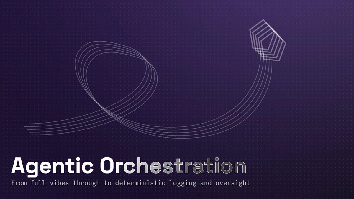 Agentic Orchestration Overview