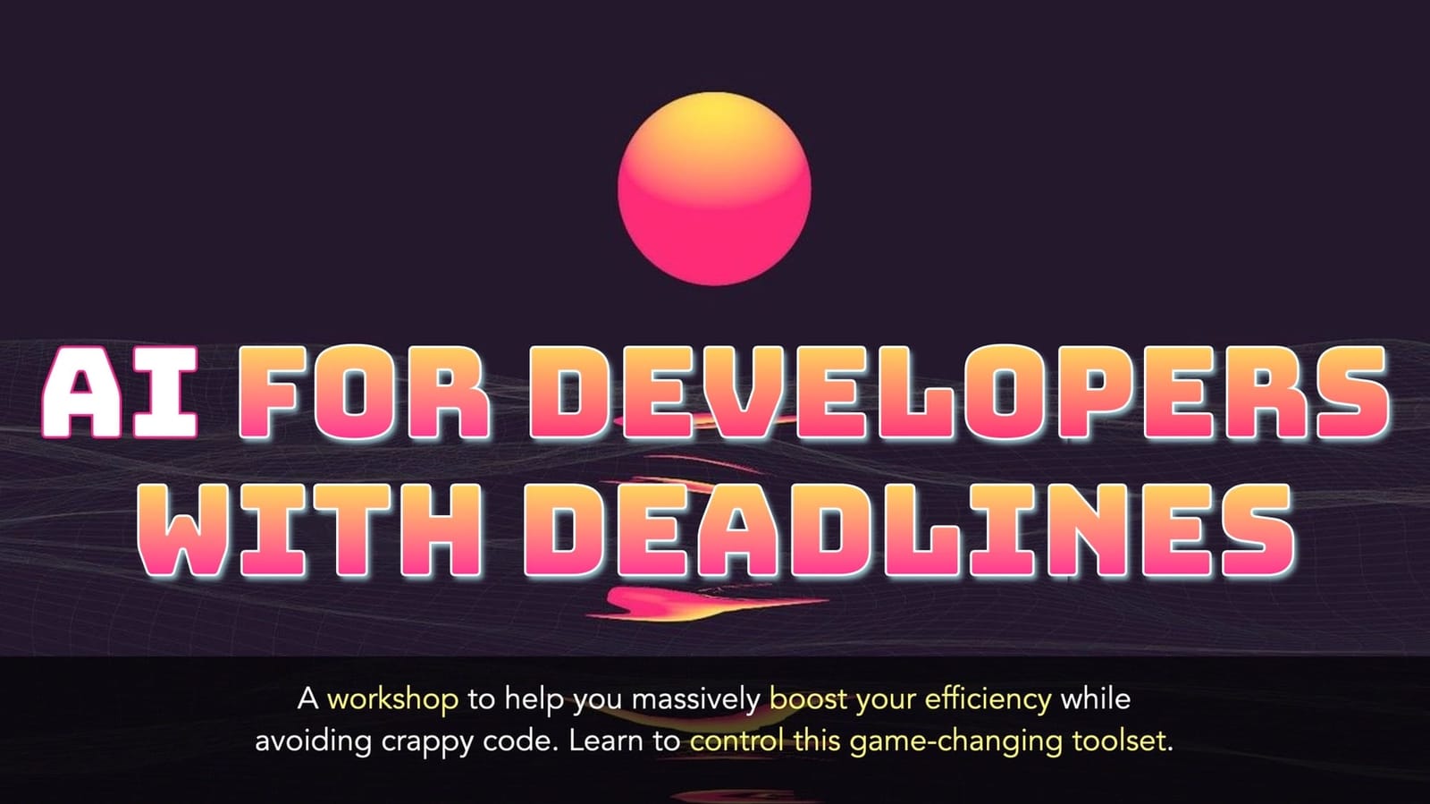 AI for Developers With Deadlines