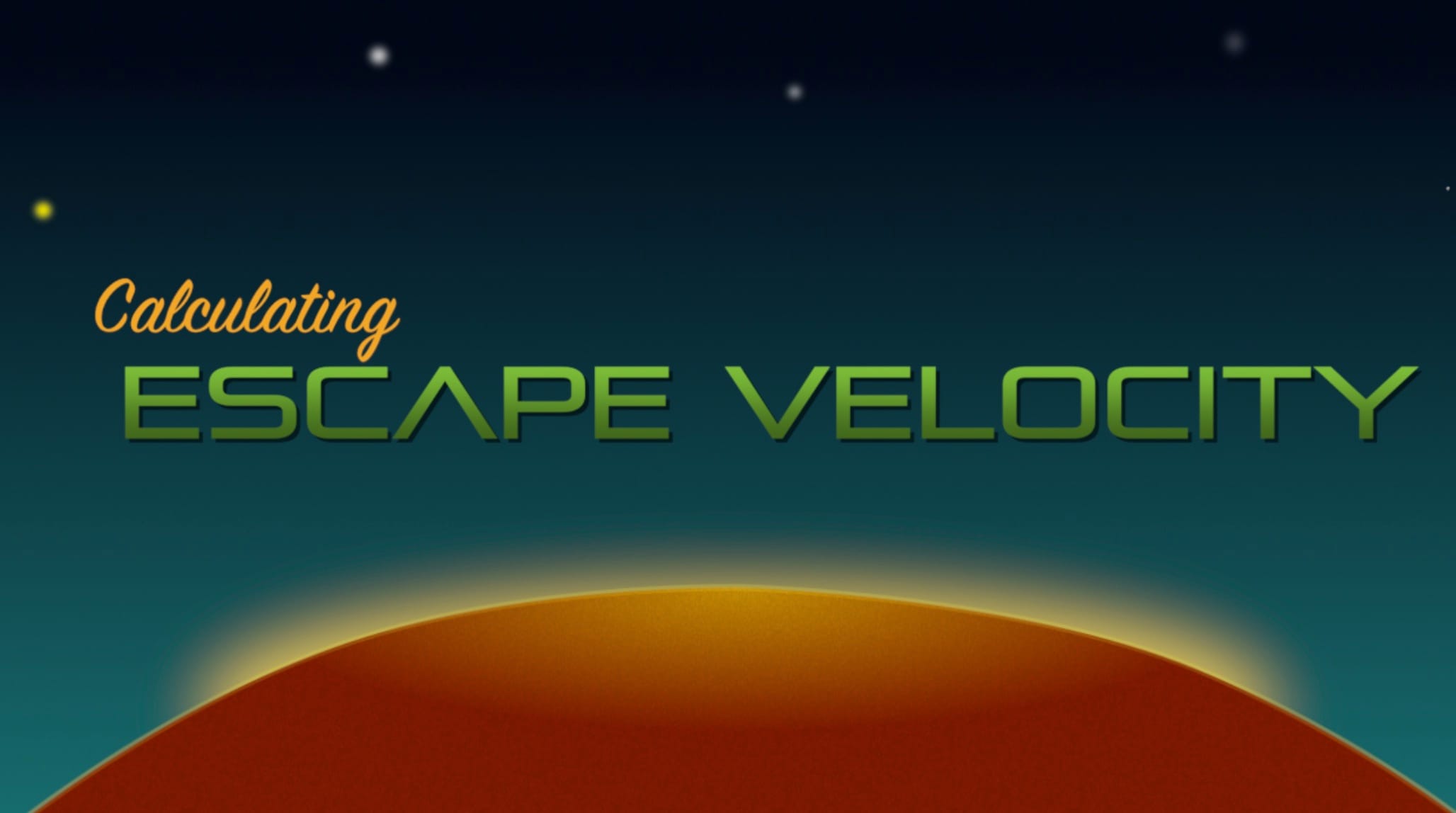 Calculating Escape Velocity