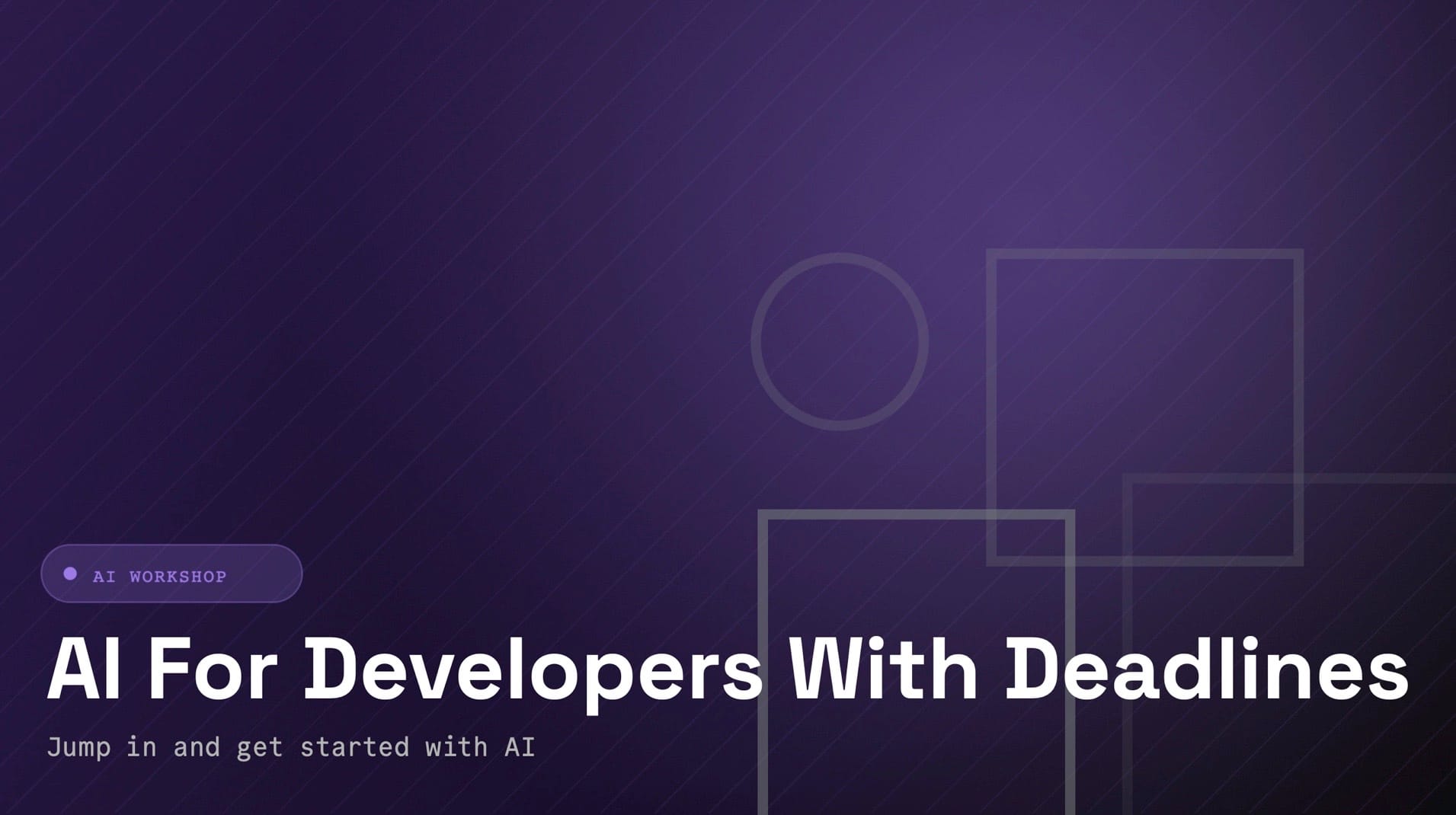 AI for Developers With Deadlines