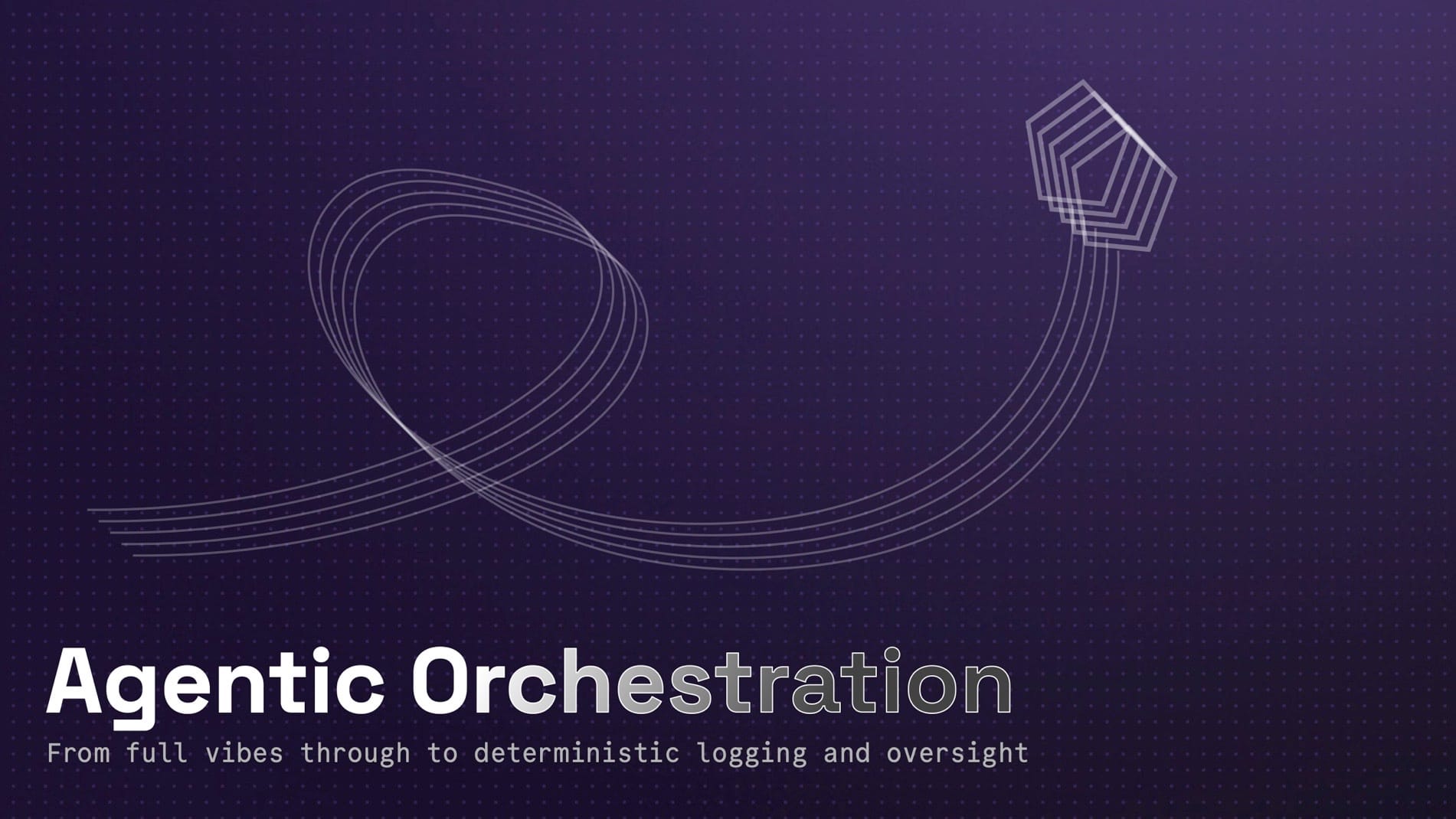 Agentic Orchestration Overview